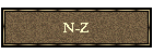 N-Z